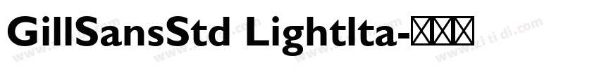 GillSansStd Lightlta字体转换
